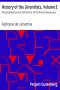 [Gutenberg 18094] • History of the Girondists, Volume I / Personal Memoirs of the Patriots of the French Revolution